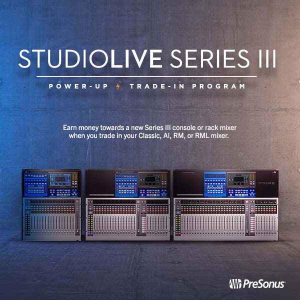 Exceptional discount on the new Studio Live Series III