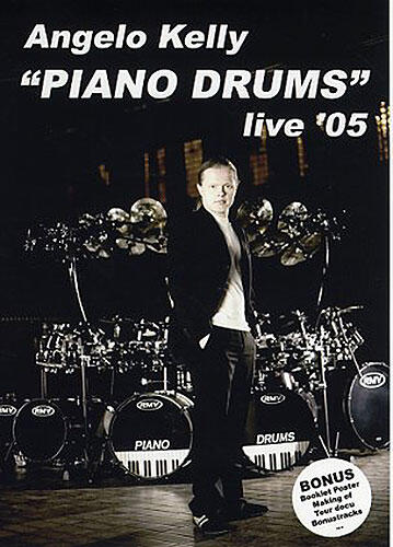 Angelo Kelly: Piano Drums Live 
