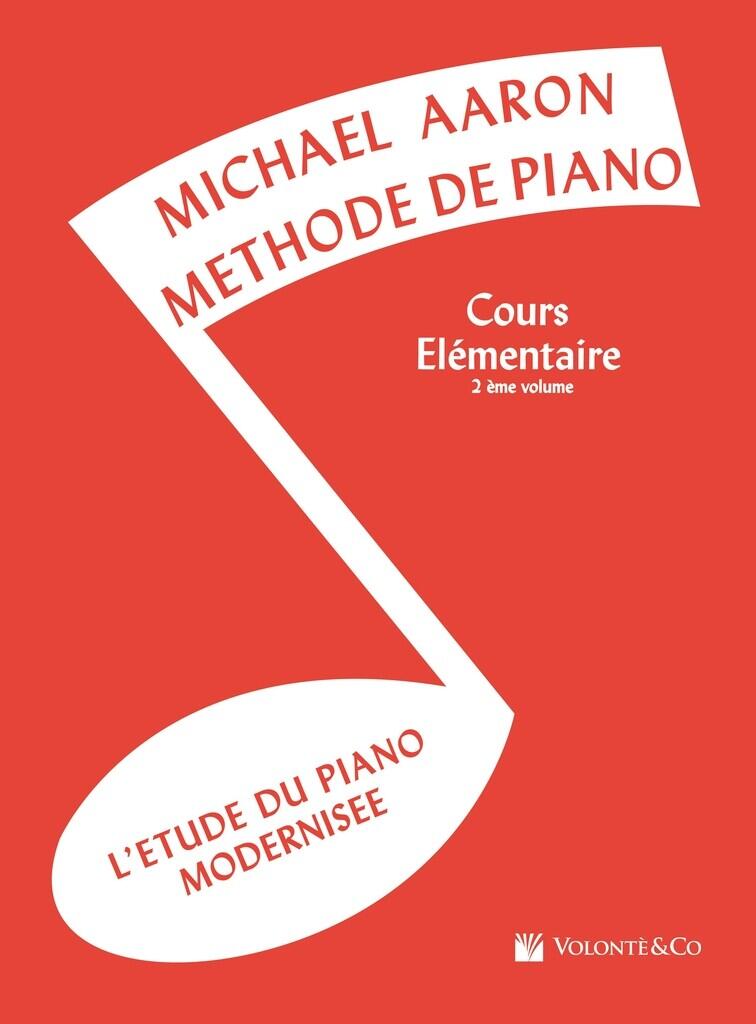 Volonté & Co Michael Aaron: Méthode De Piano Cours Elémentaire Volume 2 (Edition Française) : photo 1