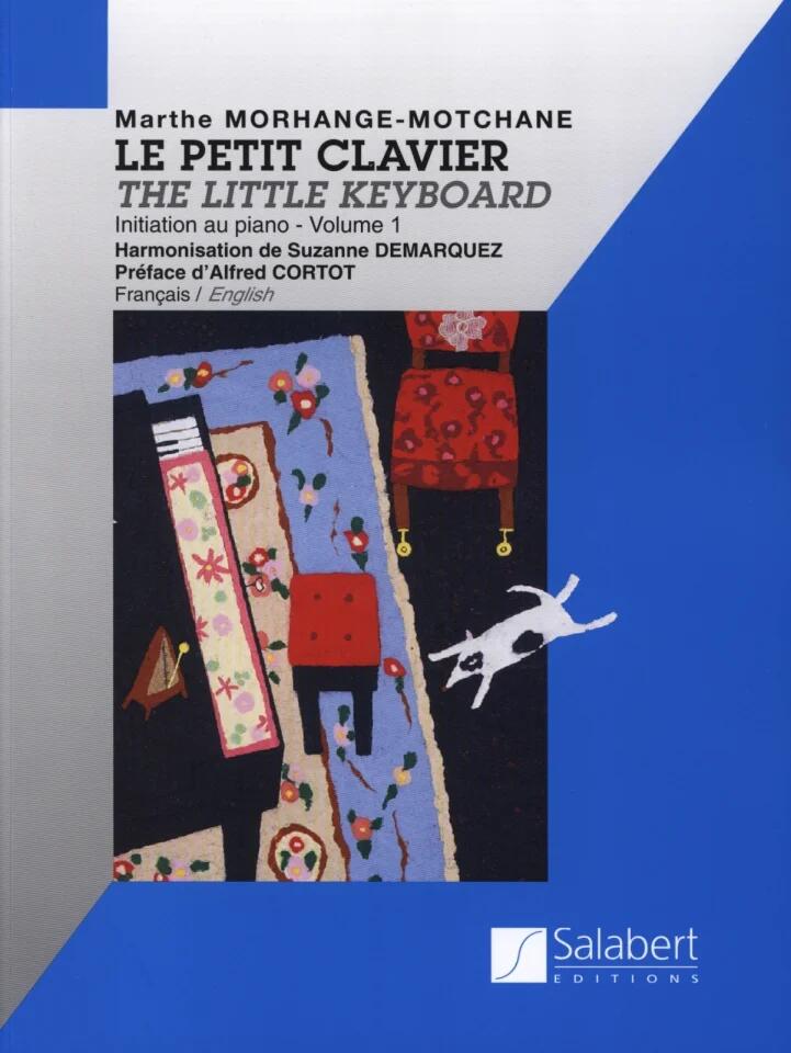 Editions Le Petit Clavier Vol.1 Initiation au piano Marthe Morhange-Motchane Klavier Buch Schule SLB 1060 : photo 1