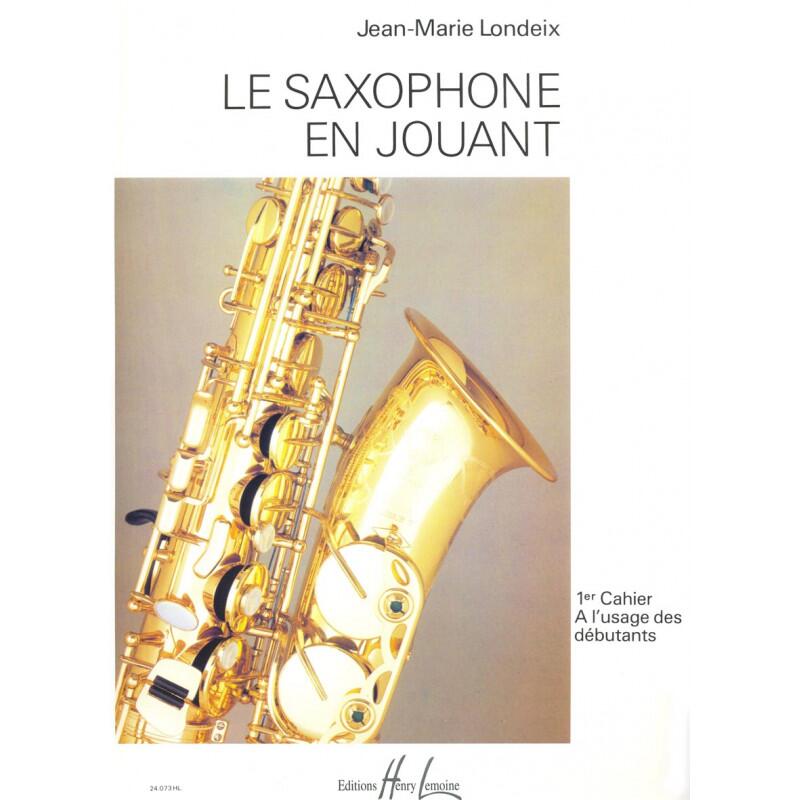 Le saxophone en jouant vol. 1 : photo 1