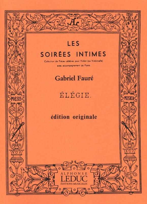 Alphonse Leduc Elégie op. 24 Violoncelle et piano Gabriel Fauré : photo 1