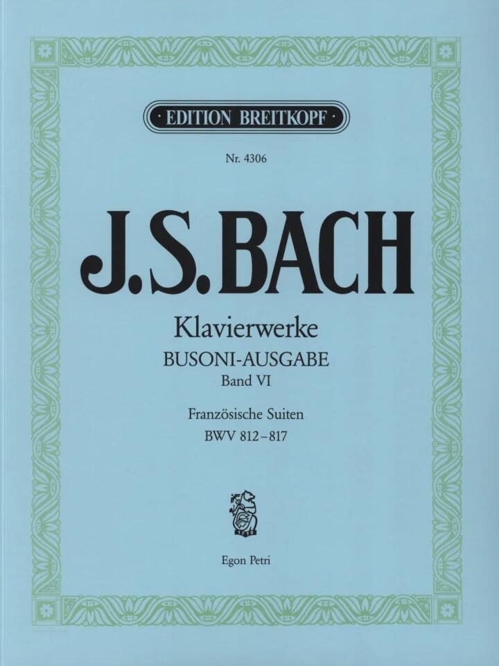 Breitkopf und Hartel Suites françaises BWV 812-817Franzosische Suiten : photo 1