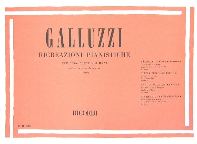 Ricreazioni Pianistiche (II Serie) 10 Pezzi Per Pianoforte A 4 Mani Giuseppe Galluzzi Piano 4 Hands Buch ER 519 : photo 1
