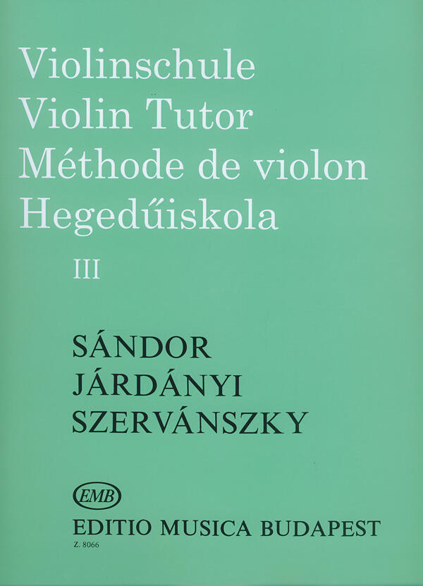 Violinschule - Violin Tutor - Méthode de Violon III Sandor Jardanyi Szervansky_Endre Szervnszky_Frigyes Sandor : photo 1
