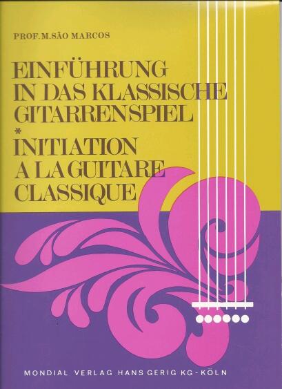 Einführung in das klassische Gitarrenspiel M. Sao Marcos Gitarre Buch GERIG MV285 : photo 1