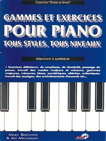 Gammes et Exercices pour Piano Tous Styles Tous Niveaux - Collection tudes de Styles Marc Bercovitz Art Mickalian Klavier Buch MF674 : photo 1
