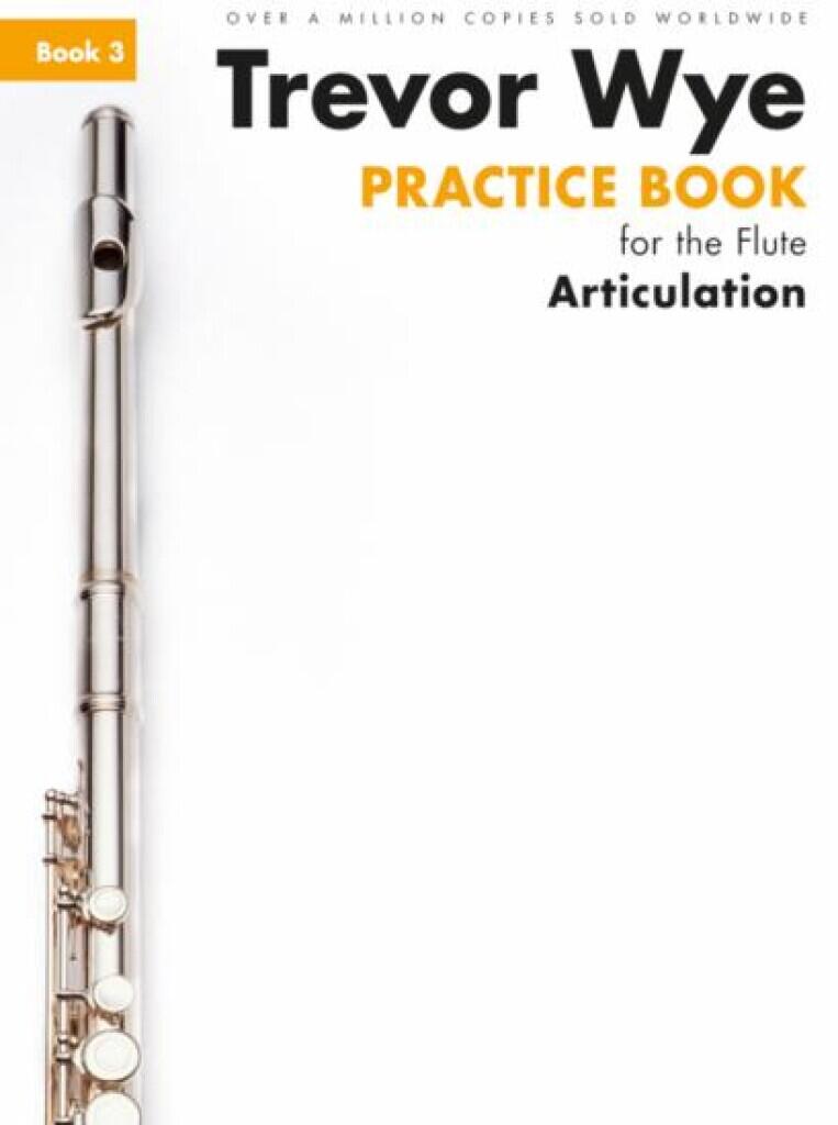 Novello A Trevor Wye Practice Book For The Flute Volume 3 Trevor Wye : photo 1