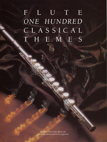 100 Classical Themes For Flute100 Thèmes classiques célèbres transcrits (et simplifiés) pour flûte seule : photo 1