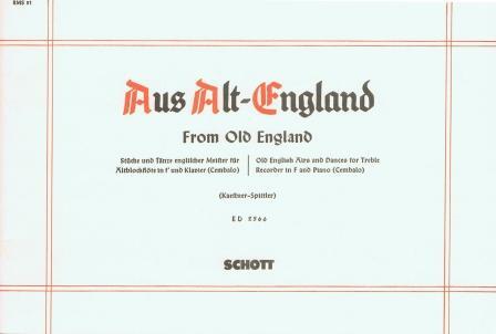 Schott Music From Old England Treble Recorder and Piano (Harpsichord) / Old English Airs and Dances : photo 1