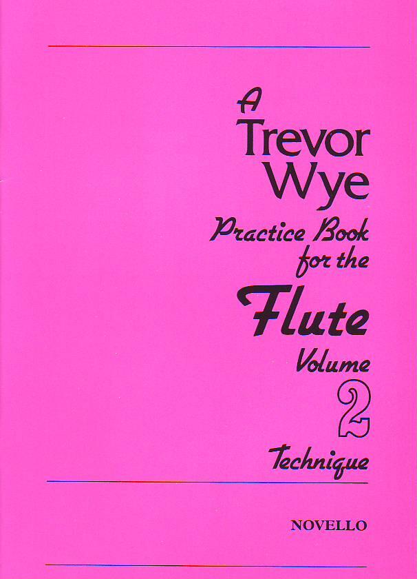 Novello & Co Ltd. A Trevor Wye Practice Book For The Flute Volume 2: Technique : photo 1