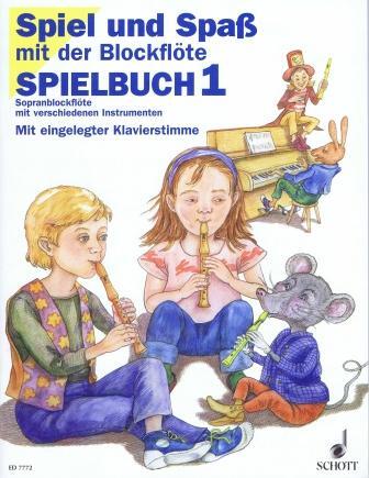 Schott Music Spiel und Spass mit der Blockflöte Spielbuch 1 : photo 1