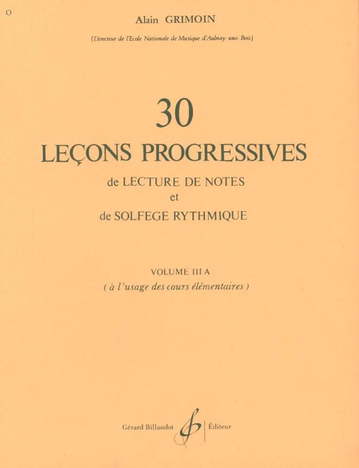 30 Lecons Progressives Vol. 3A De Lecture De Notes Et De Solfege : photo 1