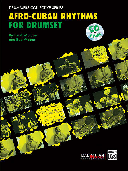 Afro Cuban Rhythms Drums Bob Weiner_Frank Malabe Alfred Music Publications Batterie Recueil + CD Pédagogie : photo 1