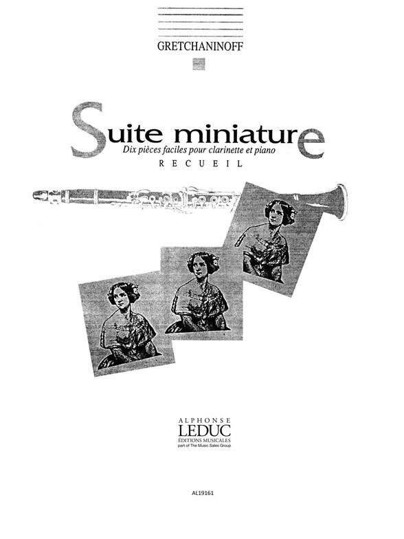 Alphonse Suite Miniature op. 145 (10 Pezzi Facili) Alexander T. Gretchaninov Alphonse Clarinet Recueil : photo 1