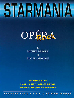 Starmania opéra rock (complet) - Michel Berger Luc Plamondon