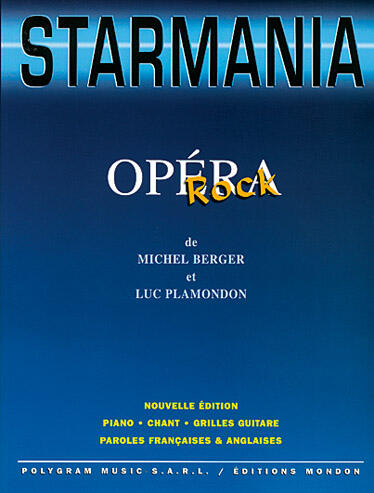 Starmania opéra rock (complet) Starmania Michel Berger Luc Plamondon Piano Vocal and Guitar MF805 : photo 1