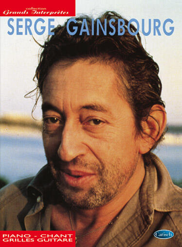 Serge Gainsbourg: Collection Grands Interprètes Klavier Gesang und Gitarre Grands Interprètes (Carisch) : photo 1