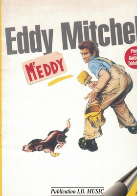 Eddy Mitchell : Mr. Eddy (Piano, guitare et tablature) Occasion