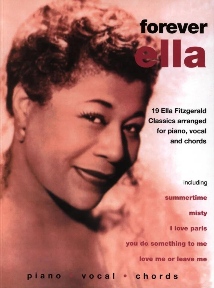 Forever Ella Ella Fitzgerald Piano Vocal and Guitar Buch 571523900 : photo 1