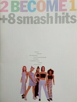 2 Become 1 + 8 smash hits Occasion