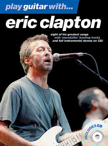 Play Guitar With... Eric Clapton : photo 1