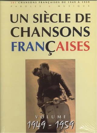 Un Siècle De Chansons Françaises 1949 à 1959 : photo 1
