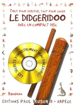 Le Didgeridoo tout pour débuter tout pour jouer : photo 1