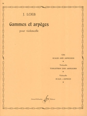 Loeb : Gammes et arpèges pour violoncelle
