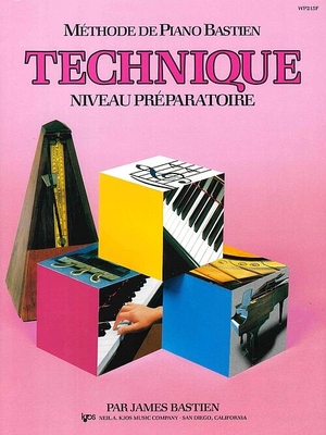 Méthode de Piano Bastien : Technique Niveau Préparatoire