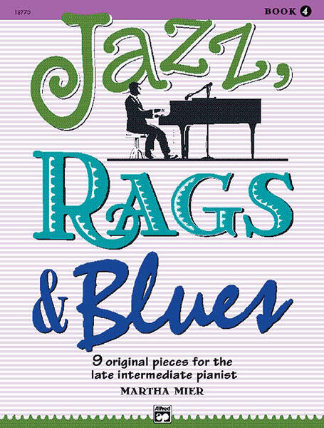 Jazz Rags & Blues 4 9 original pieces for the late intermediate pianist : photo 1
