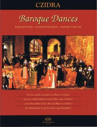 Baroque dances (Danses baroques) Barocktänze für zwei Altblockflöten (oder Flöte oder Violine) : photo 1