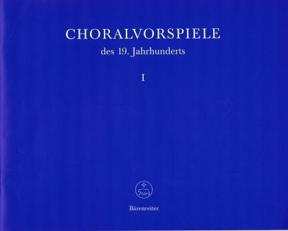 Choralvorspiele des 19. Jahrhunderts vol. 1 : photo 1