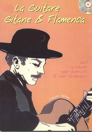 La guitare gitane & flamenca vol. 3 Claude Worms : photo 1