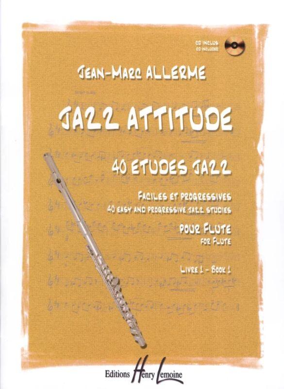 Jazz attitude 40 études jazz vol. 1 : photo 1