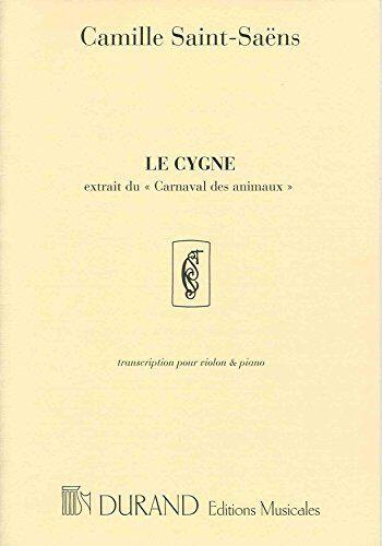Editions Durand Le Cygne Extrait du Carnaval des Animaux Violine und Klavier / Transcription Pour Violon Et Piano : photo 1