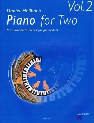Piano for Two vol. 2 - 8 mittelschwere Klavierstücke zu vier Händen