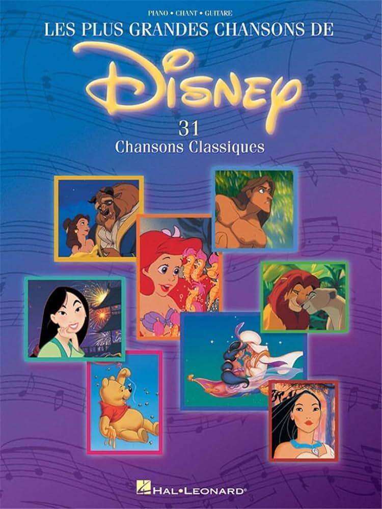 Les Plus Grandes Chansons De Disney 31 Chansons Classiques : photo 1