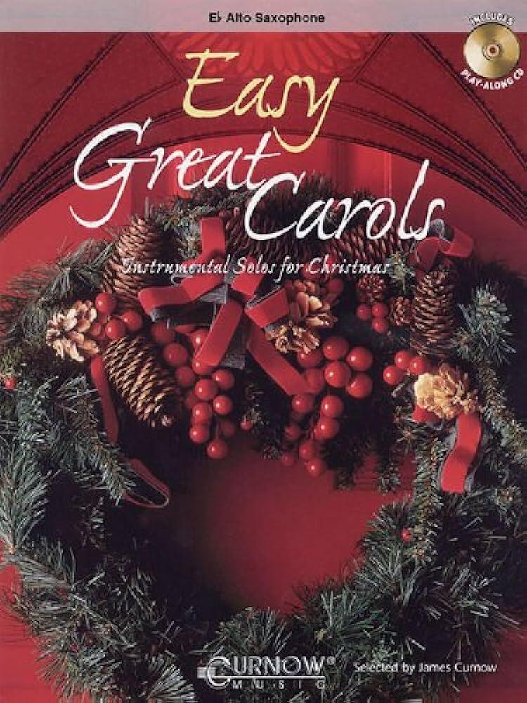 Easy Great Carols Instrumental Solos for Christmas  Alto Saxophone Buch + CD Lehrhilfsmittel CMP 0922-04-400 (CMP 0922-04-400) : photo 1