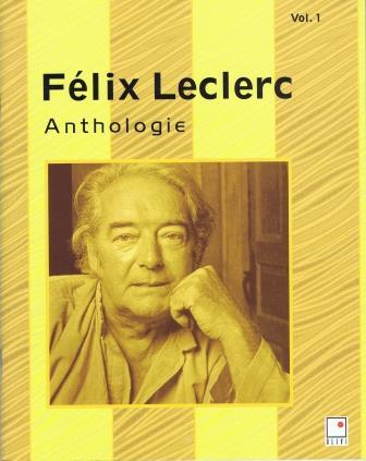 Félix Leclerc - Anthologie vol. 1 : photo 1