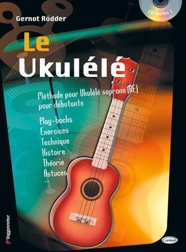 Méthode pour Ukulélé Le Ukulélé + CD Débutant G. Rödder : photo 1