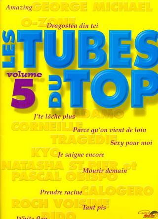 Les Tubes Du Top Volume 5 Chant et piano (guitare) : photo 1