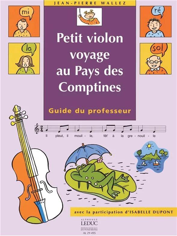 Alphonse Petit violon voyage au pays des comptines Guide du professeur : photo 1