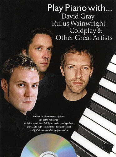 Play Piano With... David Gray Rufus Wainwright Coldplay And Other Great Artists : photo 1