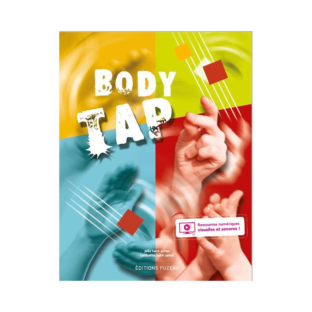 Body Tap Volume 1 et Volume 2.Percussions corporelles : mains, genoux, torse, bouche, ... : photo 1