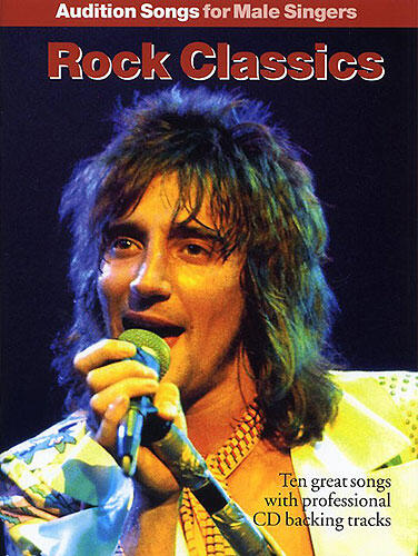 Audition Songs For Male Singers: Rock Classics : photo 1