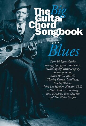 Big Guitar Chord Songbook Blues Lyrics & Chords : photo 1