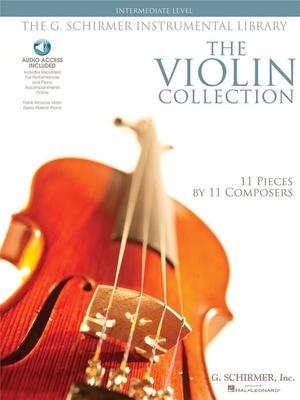 The Violin Collection: Intermediate Level