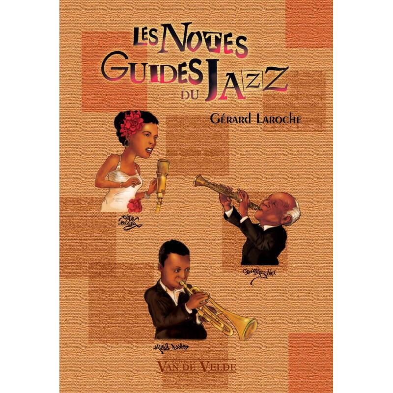 Les Notes Guides du Jazz LAROCHE Gérard Livre variété - jazz Tous instruments : photo 1