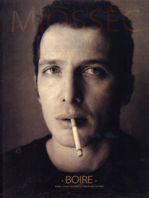 Miossec : Boire (piano, chant, accords et tablatures) Occasion